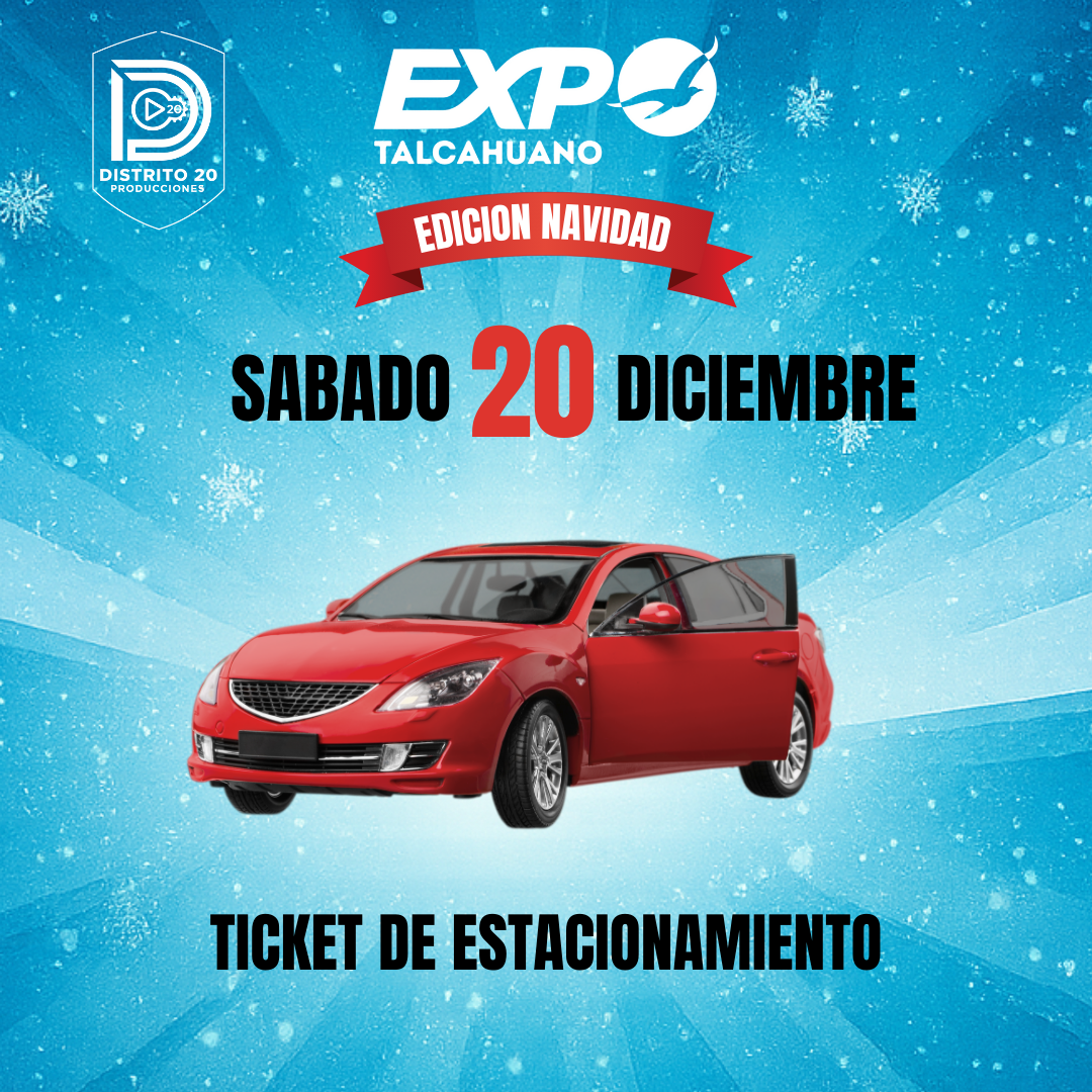 TICKET de Estacionamiento Sabado 20 Diciembre Amerikan sound - Expo Talcahuano edición navidad